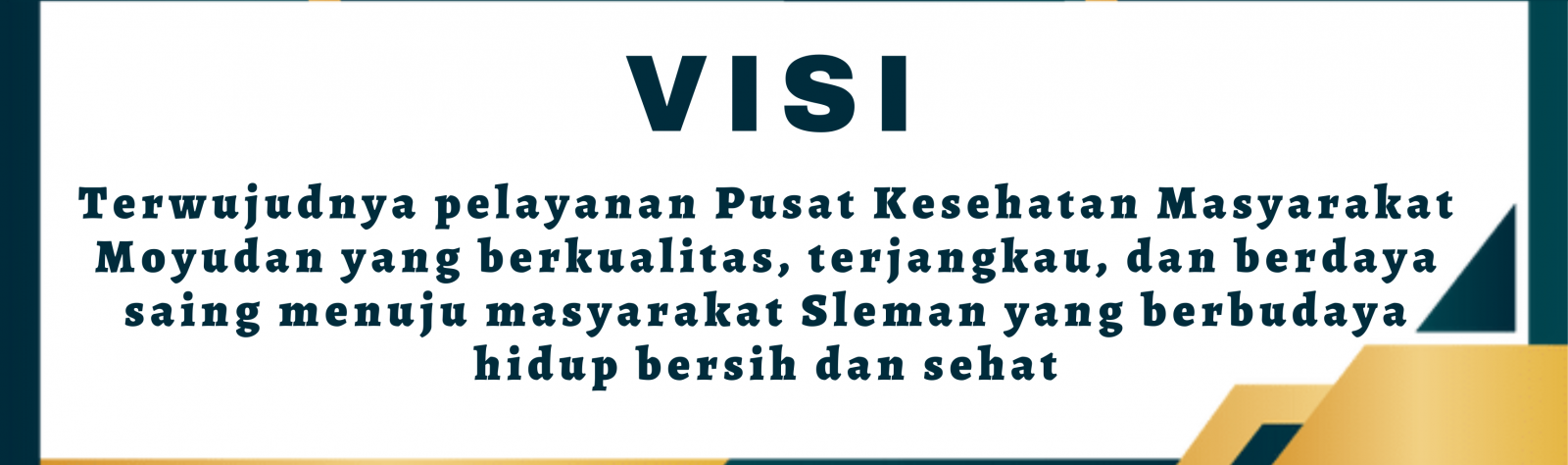 Visi Puskesmas Moyudan